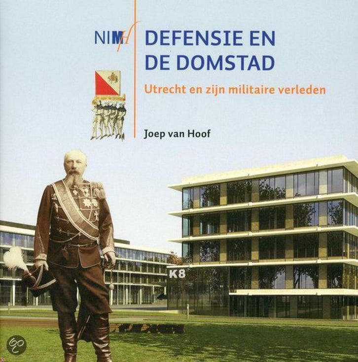 Defensie en de Domstad 9789053454213 J. van Hoof, Boeken, Geschiedenis | Wereld, Zo goed als nieuw, Verzenden