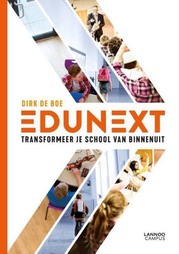 EduNext - Dirk De Boe 9789401447171, Verzenden, Zo goed als nieuw, Dirk De Boe