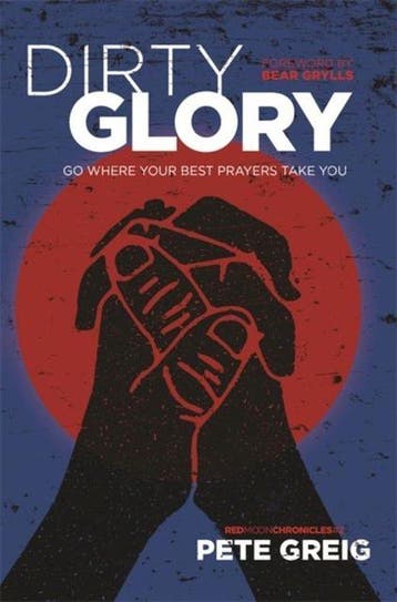 Dirty glory - Pete Greig 9781473631700, Verzenden, Gelezen, Pete Greig
