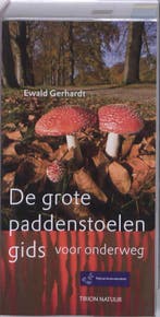 Tirion natuur De grote paddenstoelengids voor onderweg /, Verzenden, Zo goed als nieuw, Ewald Gerhardt