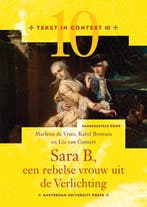 Sara B. een rebelse vrouw uit de Verlichting 9789089643513, Zo goed als nieuw
