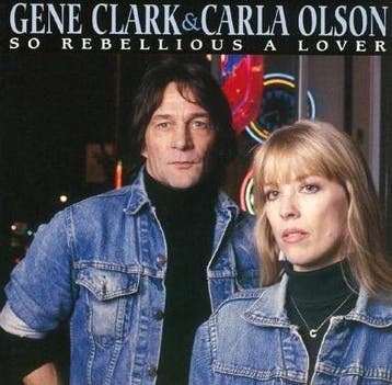 Gene Clark and Carla Olson - So Rebellious A Lover, Ophalen of Verzenden, Gebruikt