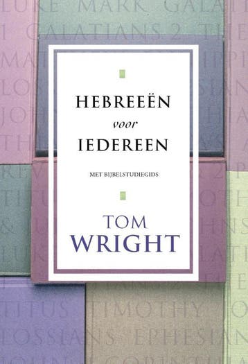 Hebreeën Voor Iedereen | Tom Wright | Nieuw, Boeken, Ophalen of Verzenden, Nieuw, Tom Wright
