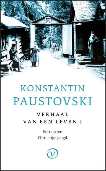 9789028292116 Het verhaal van een leven 1 - Verre jaren e..., Boeken, Verzenden, Nieuw, Konstantin Paustovski