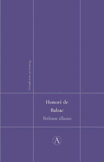 Verloren illusies | 9789025302252 | Honoré de Balzac, Boeken, Ophalen of Verzenden, Zo goed als nieuw, Honoré de Balzac