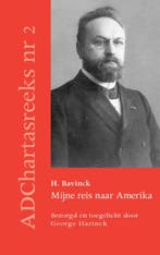 Mijne reis naar Amerika / Ad Chartas-reeks / 2 9789055604517, Boeken, Godsdienst en Theologie, Verzenden, Zo goed als nieuw, H. Bavinck