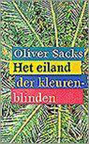 EILAND DER KLEURENBLINDEN - Oliver Sacks 9789029053488, Verzenden, Gelezen, Oliver Sacks