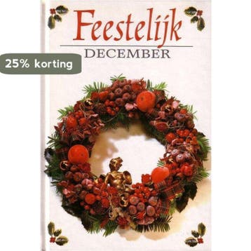 Feestelijk - December - Amici 9789065907806, Verzenden, Zo goed als nieuw, Amici