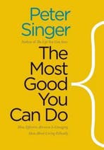 The Most Good You Can Do 9780300180275 Peter Singer, Verzenden, Zo goed als nieuw, Peter Singer