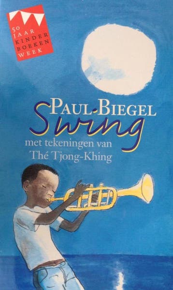 Swing (Kinderboekenweekgeschenk 2004) - Paul Biegel, Boeken, Verzenden, Gelezen, Paul Biegel