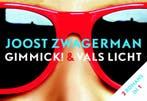 Gimmick! & Vals licht / Dwarsligger / 163 9789049801786, Verzenden, Gelezen, Joost Zwagerman