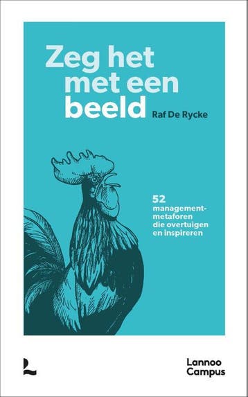 Zeg het met een beeld - Raf De Rycke 9789401482189, Verzenden, Zo goed als nieuw, Raf De Rycke