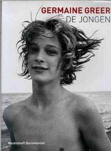 De jongen - Germaine Greer 9789029073929, Verzenden, Zo goed als nieuw, Germaine Greer