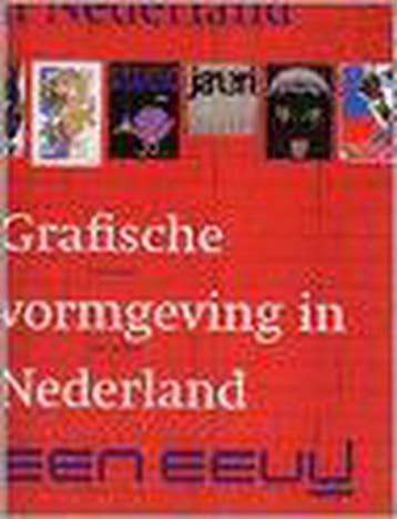 GRAFISCHE VORMGEVING IN NEDERLAND, EEN EEUW - K. Broos, Verzenden, Gelezen, K. Broos