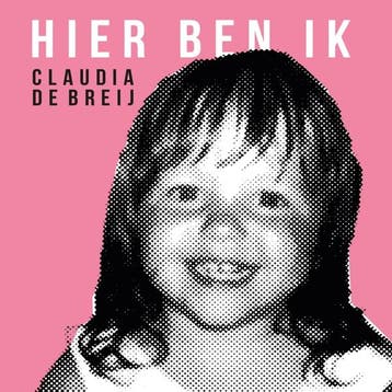 Claudia de Breij - Hier Ben Ik - CD, Cd's en Dvd's, Ophalen of Verzenden, Nieuw in verpakking