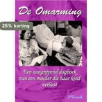 De omarming - Mieck 9789081599214 Mieck, Verzenden, Zo goed als nieuw, Mieck