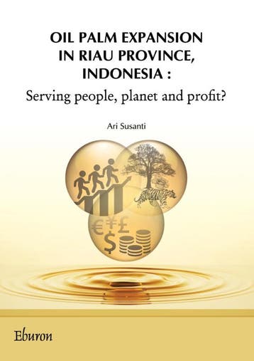 Oil palm expansion in Riau province Indonesia  9789463010948, Zo goed als nieuw