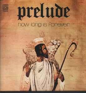 LP gebruikt - Prelude - How Long Is Forever (UK, 1973, RE..., Cd's en Dvd's, Verzenden, Zo goed als nieuw