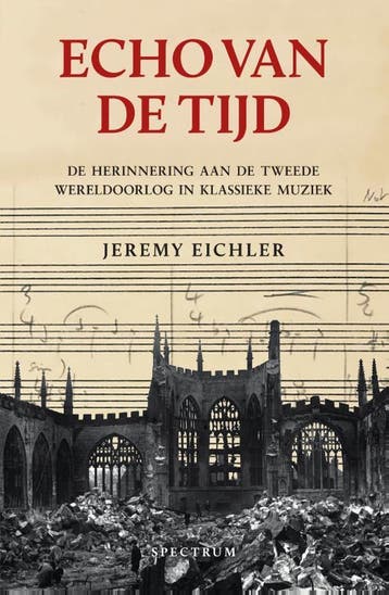 Echo van de tijd - Jeremy Eichler 9789000380879, Verzenden, Gelezen, Jeremy Eichler