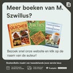 De lekkerste quiches en hartige taarten 9789044720419, Boeken, Kookboeken, Verzenden, Zo goed als nieuw, M. Szwillus