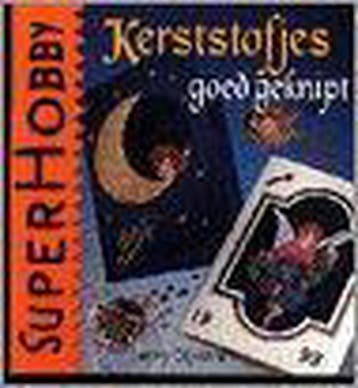 Kerststofjes goed geknipt / SuperHobby 9789021326962, Verzenden, Zo goed als nieuw, J. Dijkstra