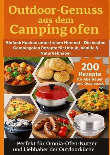 9789403813769 Outdoor-Genuss aus dem Campingofen - 200 Re..., Verzenden, Nieuw, Julia RecipeMaster
