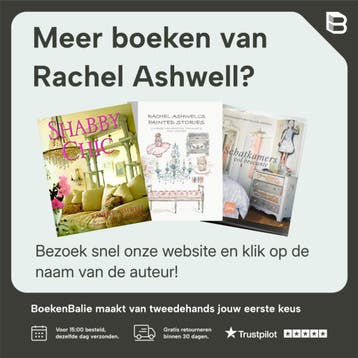 SHABBY CHIC HOME THE - Rachel Ashwell 9780060987688, Verzenden, Zo goed als nieuw, Rachel Ashwell