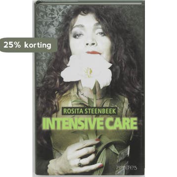Intensive care - Rosita Steenbeek 9789044603736, Verzenden, Gelezen, Rosita Steenbeek