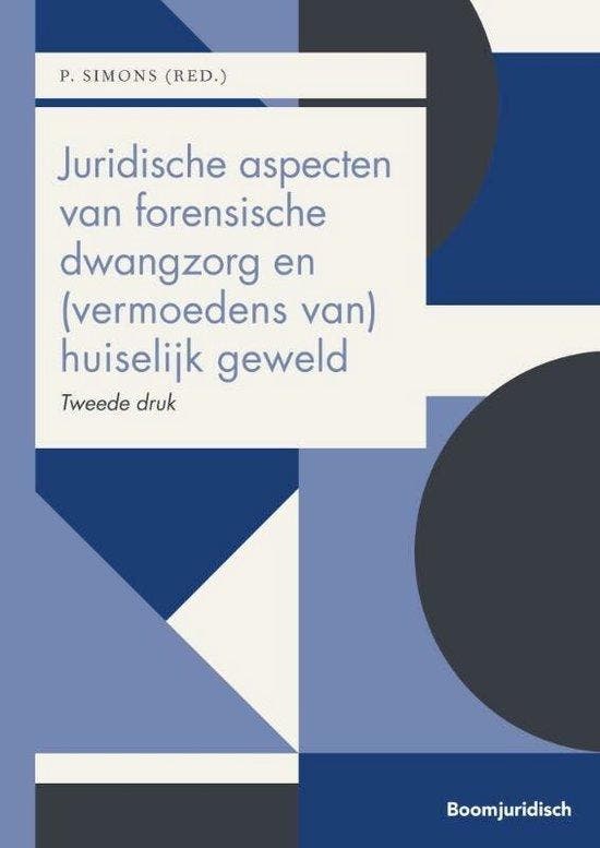 9789462909700 Juridische aspecten van forensische dwangzo..., Boeken, Schoolboeken, Zo goed als nieuw, Verzenden