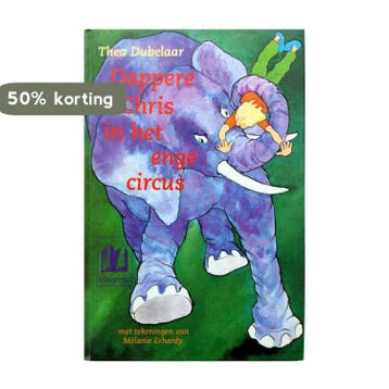Dappere Chris in het enge circus - T. Dubelaar 9789021611204, Verzenden, Gelezen, T. Dubelaar