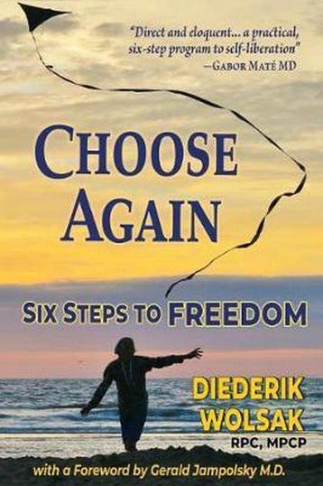 9781732185005 Choose Again Diederik J Wolsak, Verzenden, Nieuw, Diederik J Wolsak