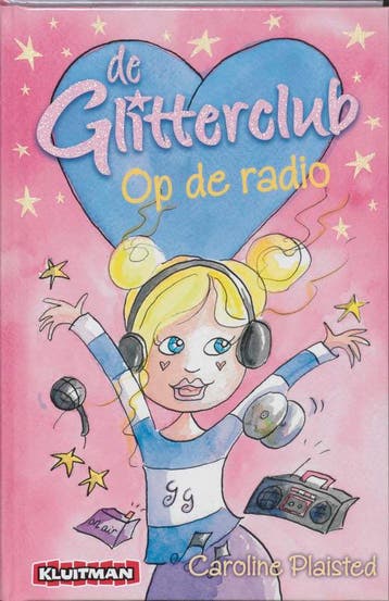 Op de radio / De Glitterclub - C. Plaisted 9789020662672, Boeken, Verzenden, Zo goed als nieuw, C. Plaisted