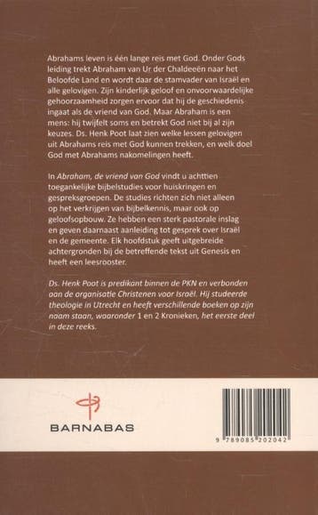 Abraham, de vriend van God 9789085202042 Henk Poot, Boeken, Verzenden, Zo goed als nieuw, Henk Poot