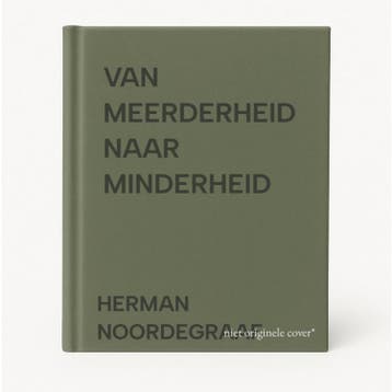 VAN MEERDERHEID NAAR MINDERHEID - HERMAN NOORDEGRAAF, Boeken, Verzenden, Gelezen, HERMAN NOORDEGRAAF