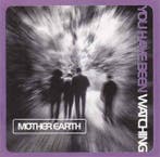 cd - Mother Earth - You Have Been Watching, Verzenden, Zo goed als nieuw