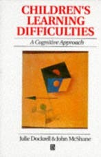 Childrens Learning Difficulties 9780631170174, Verzenden, Gelezen, Julie Dockrell