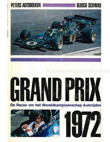 GRAND PRIX 1972, DE RACES OM HET WERELDKAMPIOENSCHAP, Nieuw, Author