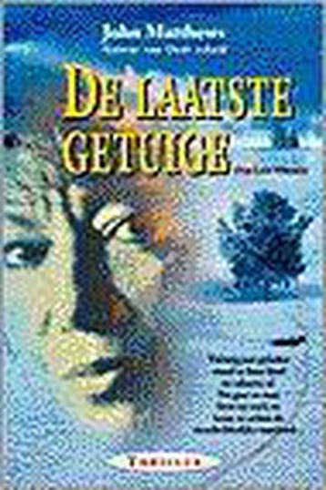 De laatste getuige - Matthews, Verzenden, Gelezen