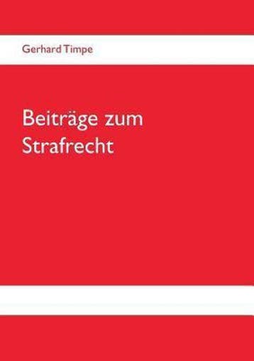 9783735769800 Beitraege zum Strafrecht Gerhard Timpe, Verzenden, Nieuw, Gerhard Timpe