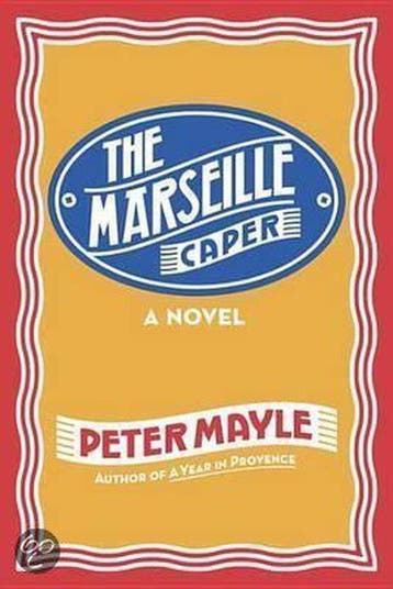 The Marseille Caper - Peter Mayle 9780307594198, Boeken, Verzenden, Zo goed als nieuw, Peter Mayle