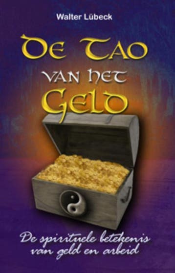 De Tao van het geld 9789063782757 W. Lubeck, Verzenden, Gelezen, W. Lubeck