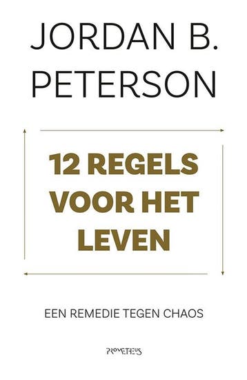 9789044642292 12 regels voor het leven | Tweedehands, Boeken, Verzenden, Zo goed als nieuw, Jordan Peterson