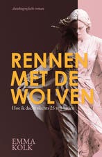 9789083140384 Rennen met de wolven Emma Kolk, Boeken, Verzenden, Nieuw, Emma Kolk