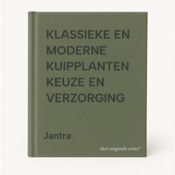 KLASSIEKE EN MODERNE KUIPPLANTEN  KEUZE EN VERZORGING -, Verzenden, Zo goed als nieuw, Jantra