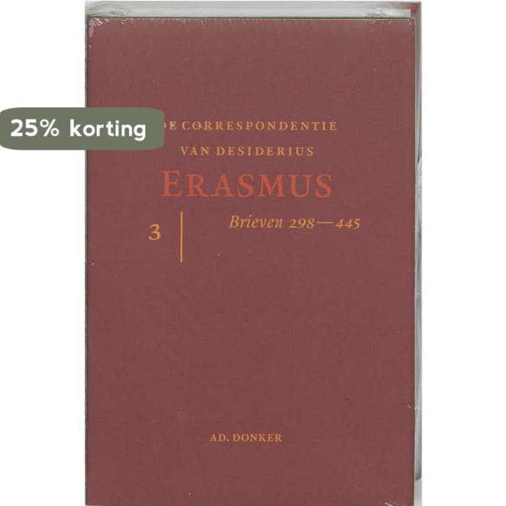 De correspondentie van Desiderius Erasmus - deel 3: brieven, Boeken, Literatuur, Zo goed als nieuw, Verzenden