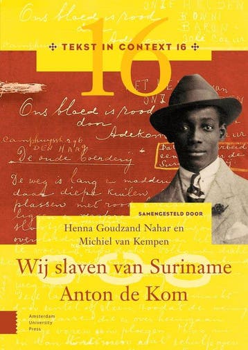 9789463720281 Tekst in Context - Wij slaven van Suriname ..., Verzenden, Nieuw, Henna Goudzand Nahar