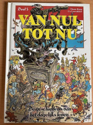 Van Nul tot Nu deel 5 (hardcover) - Thom Roep 8711854557511, Boeken, Verzenden, Zo goed als nieuw, Thom Roep