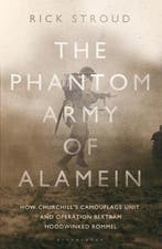 The Phantom Army of Alamein 9781408829103 Rick Stroud, Verzenden, Zo goed als nieuw, Rick Stroud