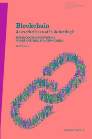 Blockchain: de overheid aan of in de ketting? - Roel, Verzenden, Zo goed als nieuw, Roel Verhaert