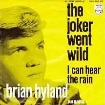 vinyl single 7 inch - Brian Hyland - The Joker Went Wild, Cd's en Dvd's, Verzenden, Zo goed als nieuw, 7 inch, Rock en Metal